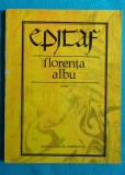 Florenta Albu &ndash; Epitaf ( prima editie )