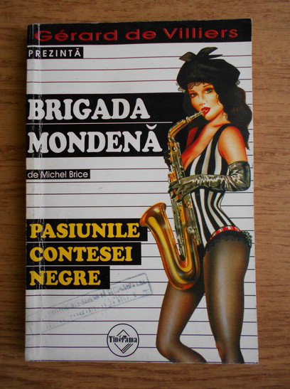 Michel Brice - Pasiunile contesei negre ( BRIGADA MONDENĂ # 9 )