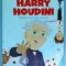 Harry Houdini. Magicianul care putea sa dispara