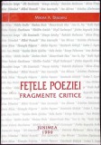 FETELE POEZIEI. FRAGMENTE CRITICE-MIRCEA A. DIACONU-347799