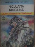 Niculață Minciună - I.Al. Brătescu-Voinești, Ed. Ion Creangă 1980, Coperta Cartonată, Carte Copii, Povesti