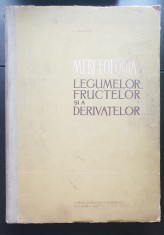 Merceologia legumelor, fructelor și a derivatelor - E. Mușetescu (foarte rară!)