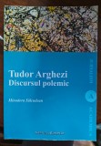 Minodora Salcudean - Tudor Arghezi Discursul polemi