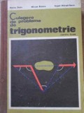 CULEGERE DE PROBLEME DE TRIGONOMETRIE PENTRU LICEE-MARIUS STOKA, MIRCEA RAIANU, EUGEN MARGARITESCU-351405