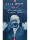 Eugene Ionesco - Teatru V (editia 2003), Humanitas