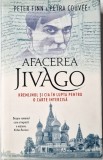 Peter Finn &amp; Petra Couvee - Afacerea Jivago _ carte _ Ed. Rao. 2018