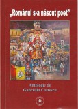 GABRIELA COSTESCU - ROMANUL S-A NASCUT POET ( CU AUTOGRAF )