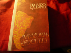 Eduardo Galeano- Memoria Focului - Ed. Politica 1988 ,cartonat , 703pag foto