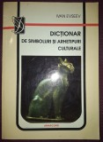 IVAN EVSEEV - DICȚIONAR DE SIMBOLURI SI ARHETIPURI CULTURALE