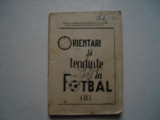 Orientari si tendinte in fotbal (II) - volum de articole, 1970, Alta editura