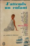 J'attends un enfant - Laurence Pernoud