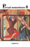 Povesti nemuritoare Vol.8