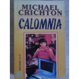 CALOMNIA-MICHAEL CRICHTON-263305