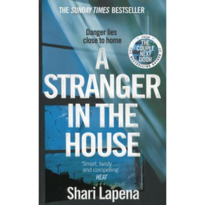 A Stranger in the House - Shari Lapena foto