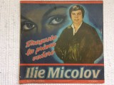 Ilie Micolov dragoste la prima vedere 1987 disc vinyl lp muzica usoara pop slagare electrecord ST EDE 03205 VG+
