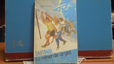 AL. MITRU - BASTONUL CU MINER DE ARGINT - INSEMNARI DINTR- UN JURNAL DE VACANTA foto