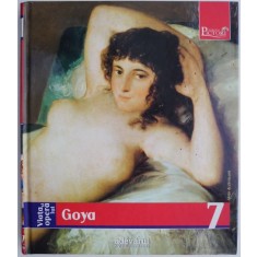 Viata si opera lui Goya &ndash; Giuliano Serafini