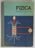 FIZICA , MANUAL PENTRU CLASA A XI A- LICEU , SECTIA REALA , 1969