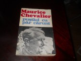 MAURICE CHEVALIER - PUSTIUL CU PAR CARUNT,1975