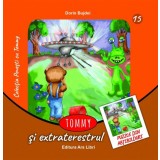 Tommy si extraterestrul - Dorin Bujdei - Editura Ars Libri