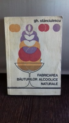 FABRICAREA BAUTURILOR ALCOOLICE NATURALE - GH. STANCIULESCU foto