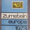 Catalog timbre filatelic Zumstein Europa 1973. cartonat, 1332 pag, stare f buna