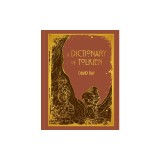 A Dictionary of Tolkien Deluxe Edition