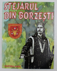 STEJARUL DIN BORZESTI de N . GANE , ilustratii de ANA BITAN , 2004 foto