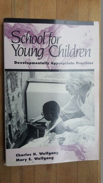 School for Young Children- Charles H.Wolfgang, Mary E.Wolfgang