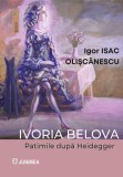Ivoria Belova Roman Brosat Junimea Beletristica Carti