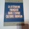 LA LITTERATURE FRANCAISE DANS L&#039;ESPACE CULTUREL ROUMAIN ~ ANGELA ION