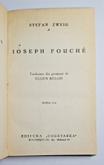 Ioseph Fouch&eacute; &ndash; Aut. Stefan Zweig, Trad. Eugen Relgis, Ed. Cugetarea, ediția II-a