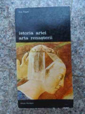 Istoria Artei Arta Renasterii - Elie Faure ,533557 foto