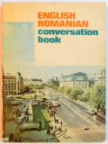 ENGLISH - ROMANIAN CONVERSATION BOOK de MIHAI MIROIU , 1968