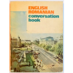 ENGLISH - ROMANIAN CONVERSATION BOOK de MIHAI MIROIU , 1968