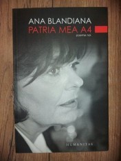 Patria mea A4 - Ana Bladiana Cu dedica&amp;#355;ie