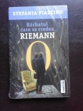 BARBATUL CARE SE CREDEA RIEMANN - STEFANIA PIAZZINO