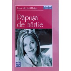 PAPUSA DE HARTIE de LUANA MITCHELL-HALTER , 2005