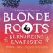 Blonde Roots