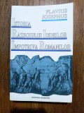 Istoria razboiului iudeilor impotriva romanilor - Flavius Josephus / R5P4S