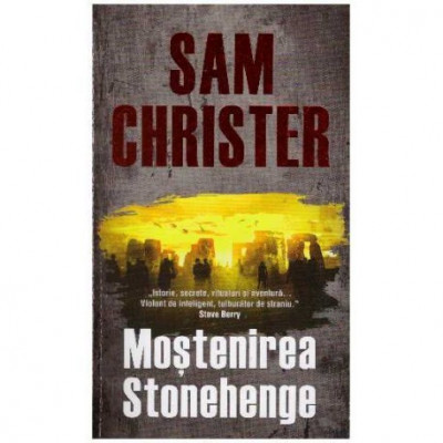 Sam Christer - Mostenirea Stonehenge - 126292 foto