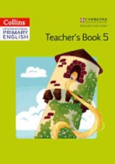Collins International Primary English - Cambridge Primary English Teacher's Book 5