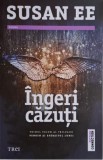Ingeri cazuti vol. 1: Penryn si Sfarsitul lumii - Susan Ee, Carte noua/anticariat