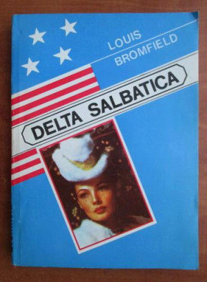 Louis Bromfield - Delta salbatica foto