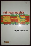 Roger Penrose - Mintea noastră... cea de toate zilele