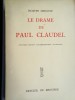 JACQUES MADAULE - LE DRAME DE PAUL CLAUDEL, Franceza, 495 p.