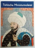 TURKISCHE MINIATURMALEREI , von KARIN RUHRDANZ , 1988