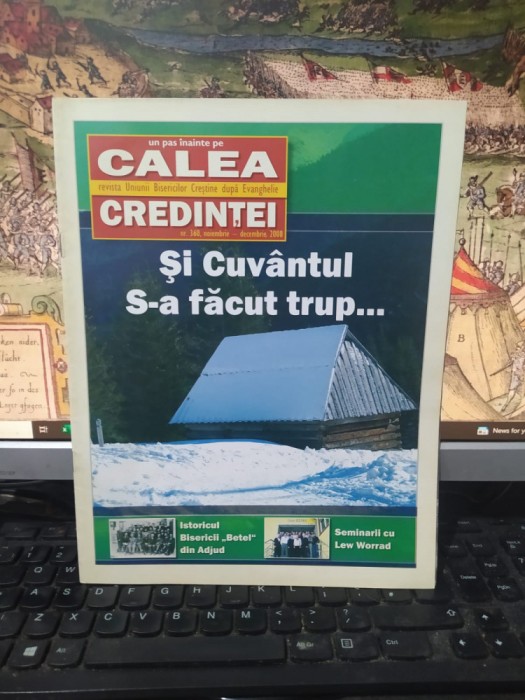 Calea credinței, revista Uniunii bisericilor creștine nr. 360 nov.-dec. 2008 201
