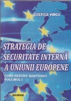 Strategia de securitate interna a Uniunii Europene - curs pentru masterat, Volumul I foto