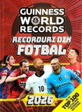 Guinness World Records 2026 - Recorduri Fotbal - Carte - Didactica Publishing House